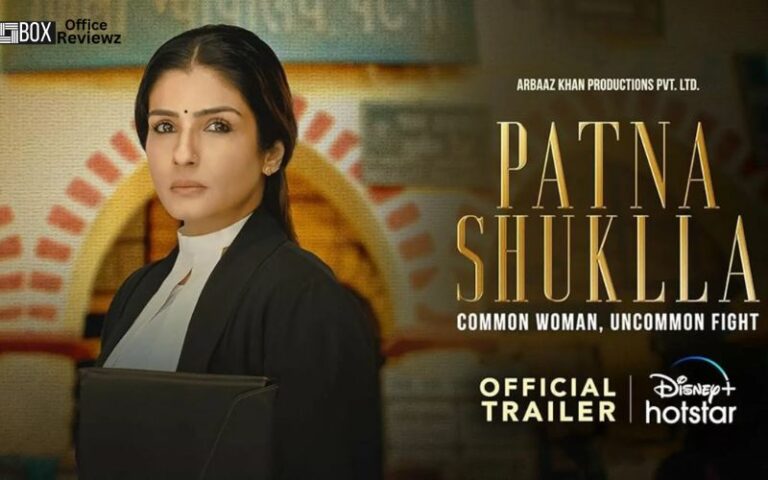 Patna Shukla Box Office Collection