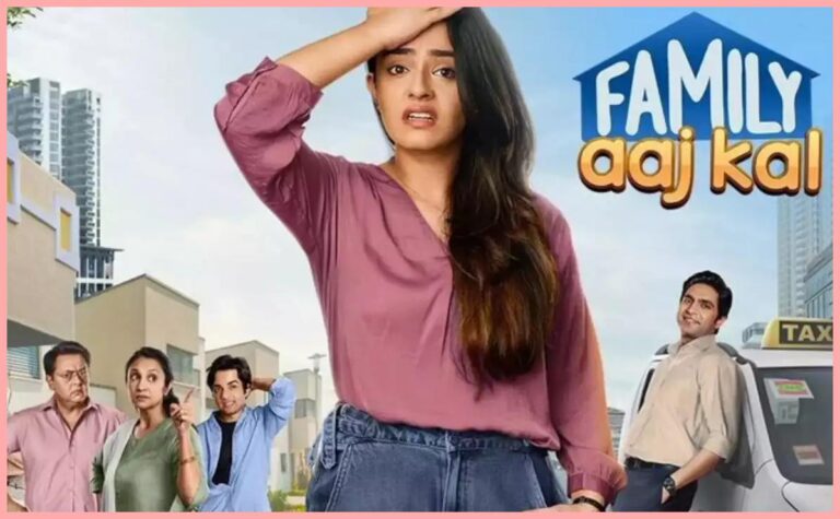 Family Aaj Kal Review, OTT Release, Cast