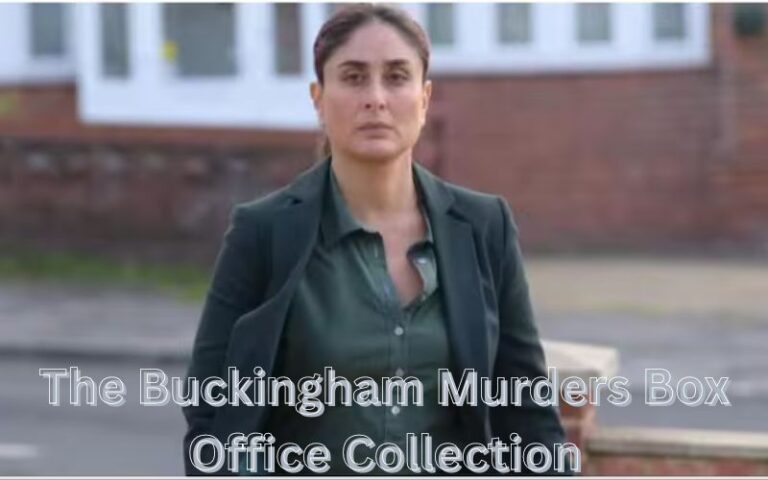 The Buckingham Murders Box Office Collection