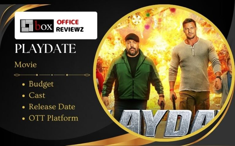 Playdate Movie Budget, Cast, OTT Platform Name, Trailer & More Playdate Movie Budget, Cast, OTT Platform Name